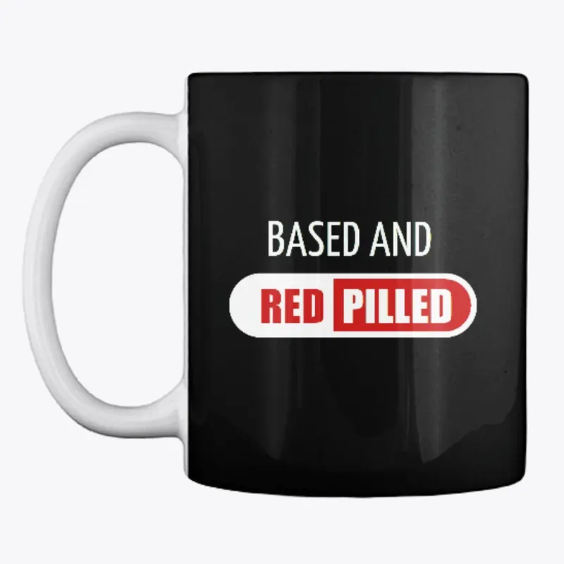 Based And Red Pilled Mug